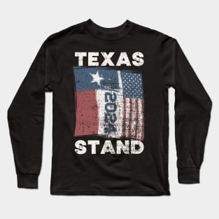 Texas Stand 2024 Flag Long Sleeve T-Shirt